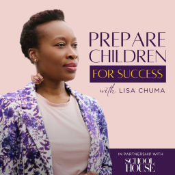 Podcast thumbnail for PREPARE CHILDREN FOR SUCCESS