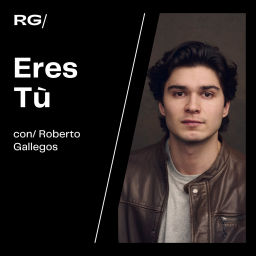 Podcast thumbnail for Eres Tú