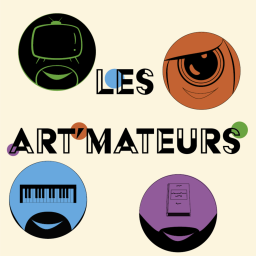 Podcast thumbnail for Les Art'mateurs