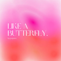 Podcast thumbnail for Like a butterfly