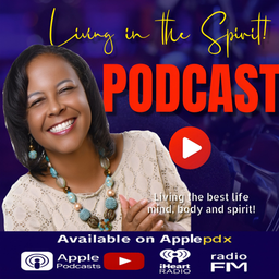Podcast thumbnail for Living in the Spirit!