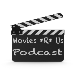 Podcast thumbnail for Movies R Us