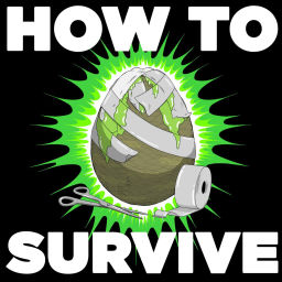 Podcast thumbnail for How to Survive