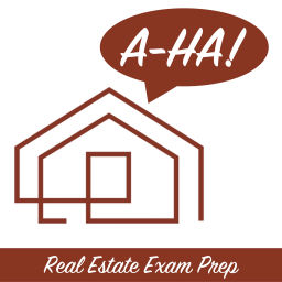 Podcast thumbnail for A-Ha! Real Estate Exam Prep Podcast