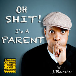 Podcast thumbnail for Oh Shit! I’m a Parent!