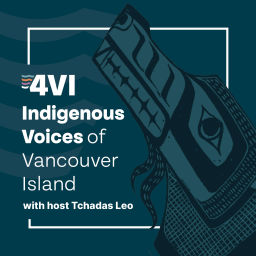 Podcast thumbnail for Indigenous Voices of Vancouver Island