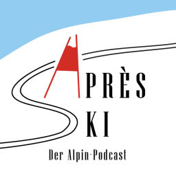 Podcast thumbnail for Après Ski - Der Alpin-Podcast