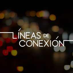 Podcast thumbnail for Líneas de conexión