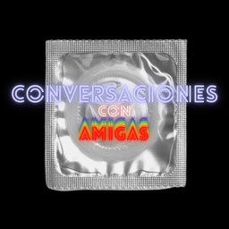Podcast thumbnail for CONVERSACIONES CON AMIGAS