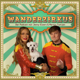 Podcast thumbnail for Wanderzirkus - Der Podcast mit Jenny Elvers & Martin Tietjen