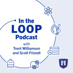 Podcast thumbnail for In the Loop by Harding Academy
