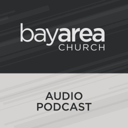 Podcast thumbnail for Bay Area Church Messages