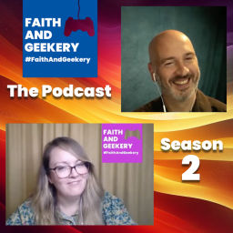 Podcast thumbnail for Faith & Geekery