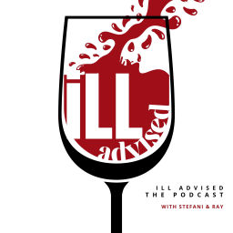 Podcast thumbnail for Ill Advised with Stefani & Ray