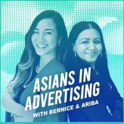Podcast thumbnail for Asians in Advertising