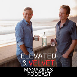 Podcast thumbnail for Elevated & VELVET Magazines: Luxury Living-Lifestyles-VELVET-Jetsetter-Yachts-Wine, Spirits & Cuisine-Life-Luxury Real Estate-Home, Architecture & Design-Art-Automotive-Snow