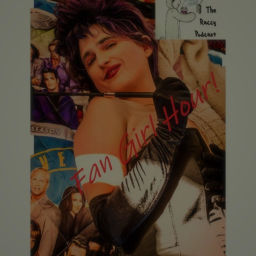 Podcast thumbnail for Fan Girl Hour