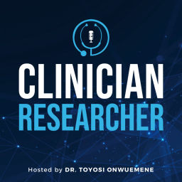 Podcast thumbnail for Clinician Researcher