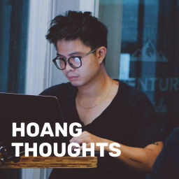 Podcast thumbnail for hoangthoughts