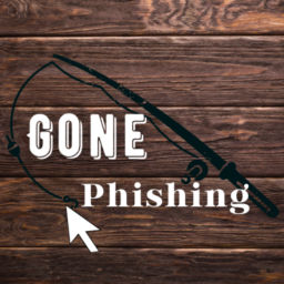 Podcast thumbnail for Gone Phishing