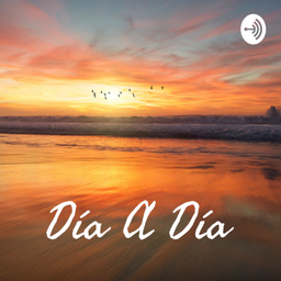 Podcast thumbnail for Día A Día