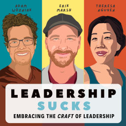 Podcast thumbnail for Leadership Sucks: Embracing the craft of Leadership