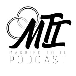 Podcast thumbnail for Married To It