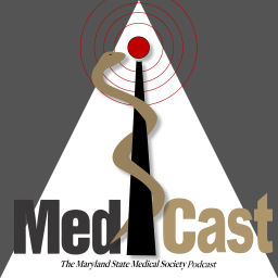 Podcast thumbnail for MedCast: The Podcast from MedChi, The Maryland State Medical Society