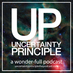 Podcast thumbnail for Uncertainty Principle the Podcast