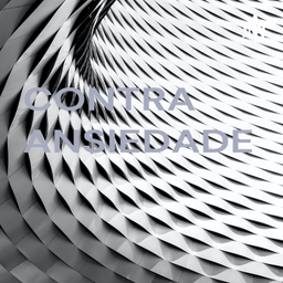 Podcast thumbnail for CONTRA ANSIEDADE