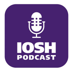 Podcast thumbnail for IOSH podcast