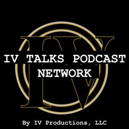Podcast thumbnail for IV Talks Podcast Network
