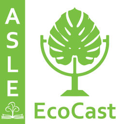 Podcast thumbnail for ASLE EcoCast Podcast