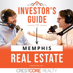 Podcast thumbnail for Investor's Guide to Memphis Real Estate