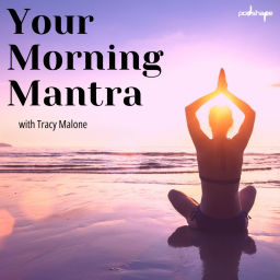 Podcast thumbnail for Your Morning Mantra