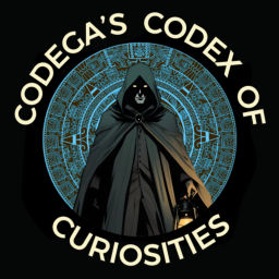 Podcast thumbnail for Codega's Codex of Curiosities