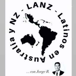 Podcast thumbnail for Latinos en Australia y NZ - LANZ