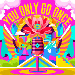 Podcast thumbnail for You Only Go Once (Y.O.G.O.)