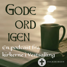 Podcast thumbnail for Gode ord igen