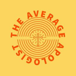 Podcast thumbnail for The Average Apologist Podcast