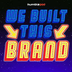 Podcast thumbnail for We Built This Brand