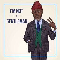 Podcast thumbnail for I'm Not A Gentleman | More Style Less Fashion