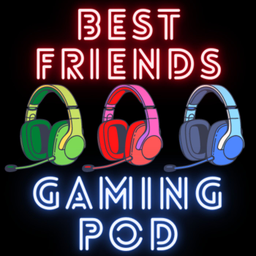 Podcast thumbnail for Best FriendsGames Pod