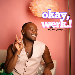 Podcast thumbnail for okay, werk.!