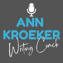 Podcast thumbnail for Ann Kroeker, Writing Coach