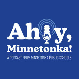Podcast thumbnail for Ahoy, Minnetonka!