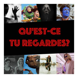 Podcast thumbnail for Qu'est-ce tu regardes?