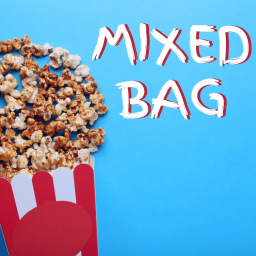 Podcast thumbnail for Mixed Bag