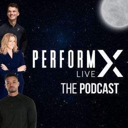 Podcast thumbnail for PerformX LIVE - The Podcast