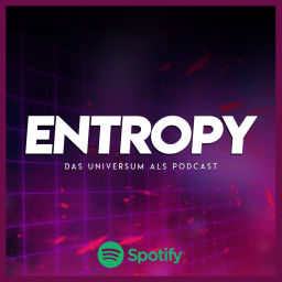 Podcast thumbnail for Entropy - Das Universum als Podcast